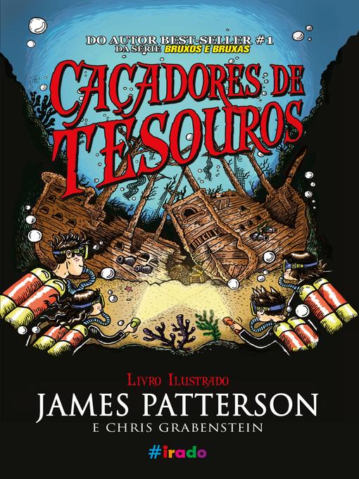 Title details for Caçadores de tesouros by James Patterson - Wait list